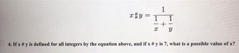 If x # y is defined for all integers by the equation above, and if x # y is 7, what-example-1