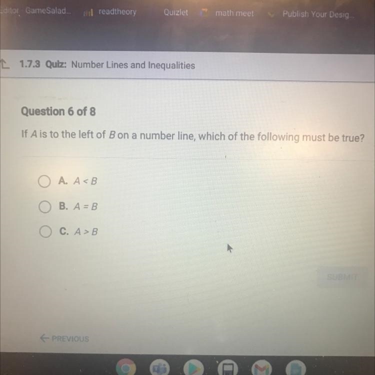 If A ls to the left of B on a number line, which of the following must be true? А-example-1