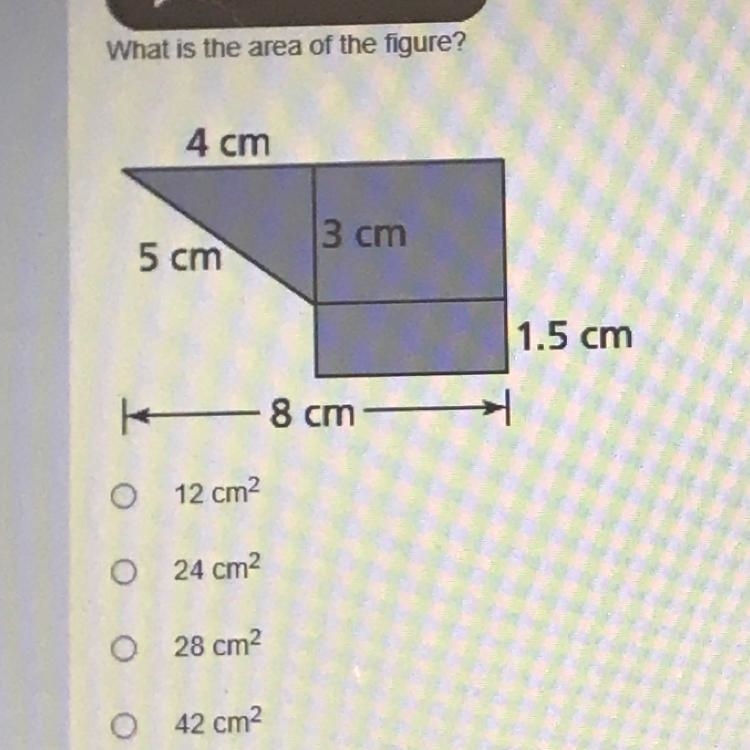 Emergency!!!!!! what is the area of the figure? a. 12cm2 b. 24 cm2 c. 28cm2 d. 42cm-example-1