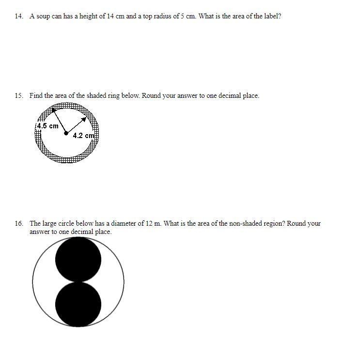 A soup can has a height of 14 cm and a top radius of 5 cm. What is the area of the-example-1