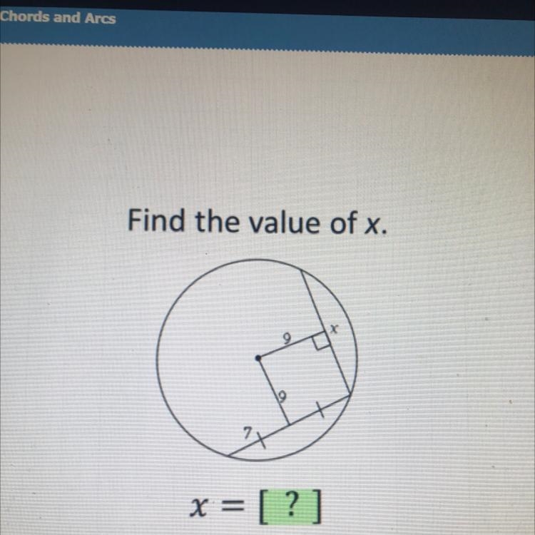 Find the value of x. x 9 9 7 x = [?]-example-1