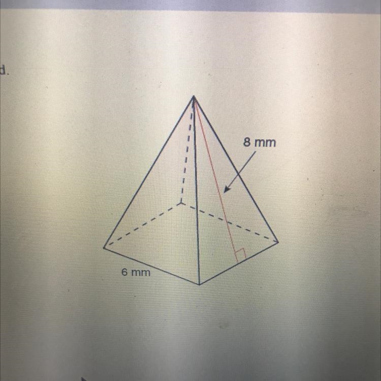 Find the surface area of the square pyramid 8mm 6mm-example-1