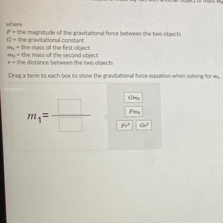 HELP NOW !! The gravitational force that an object of mass m, has with another object-example-1