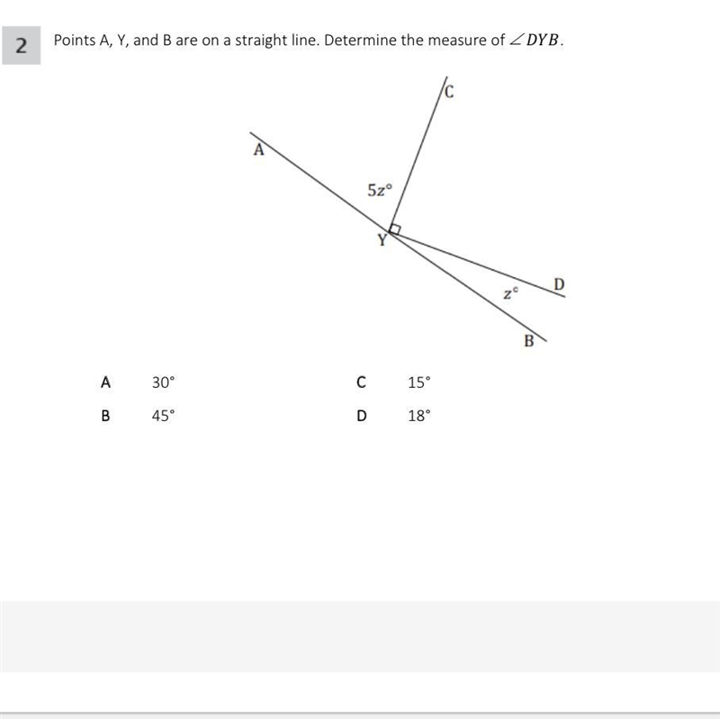 Points A, Y, and B are on a straight line. Determine the measure of DYB. B A 30° 45° C-example-1