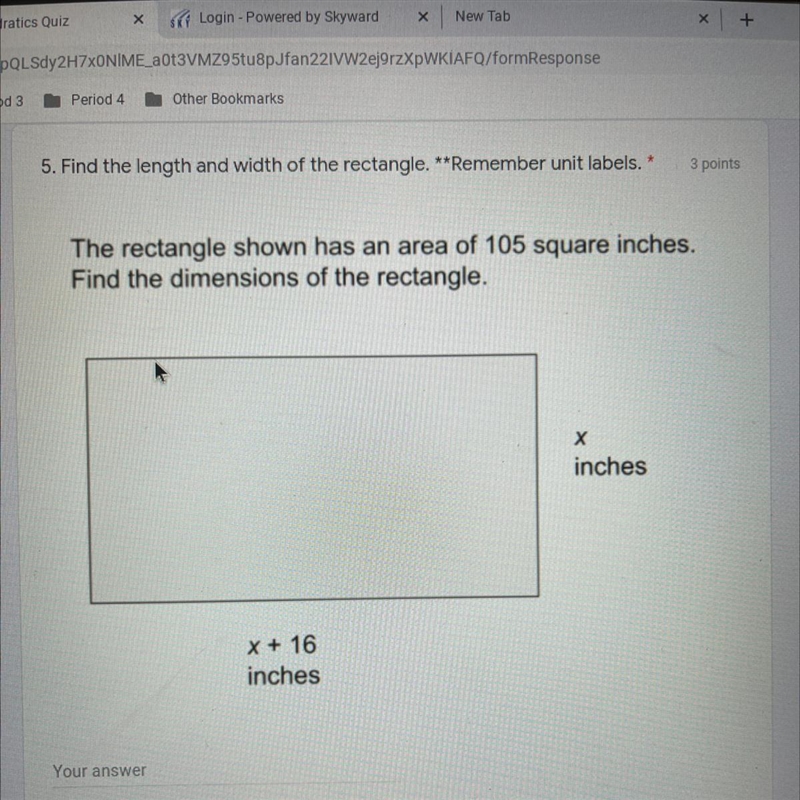 the rectangle shown has an area of 105 square inches. the width is x+ 16 inches and-example-1