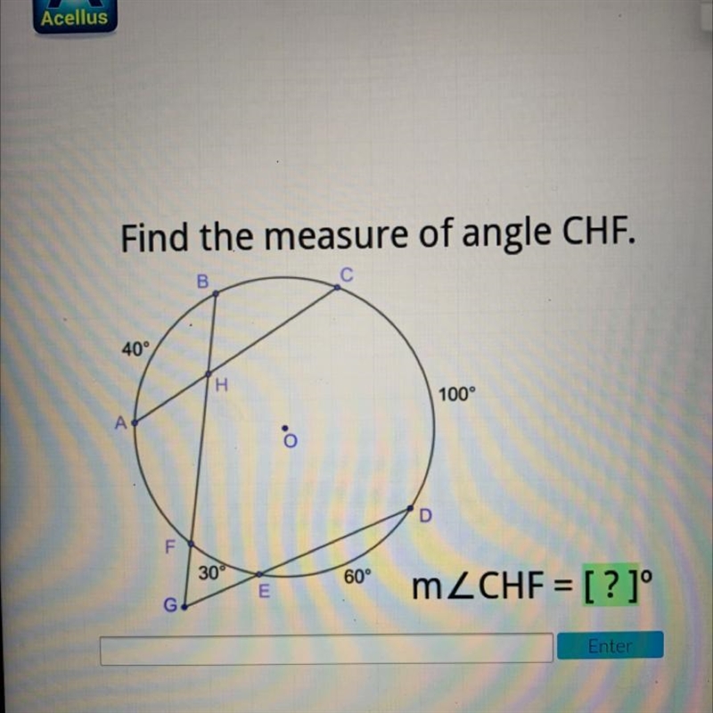 Find the measure of angle CHF. В С 40° H 100° А D F 30° 60° E mZCHF = [? ]° G-example-1