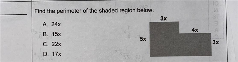 Find the perimeter of the shaded region below. 3x A. 24x 4x B. 15% 5x C. 22x 3x D-example-1