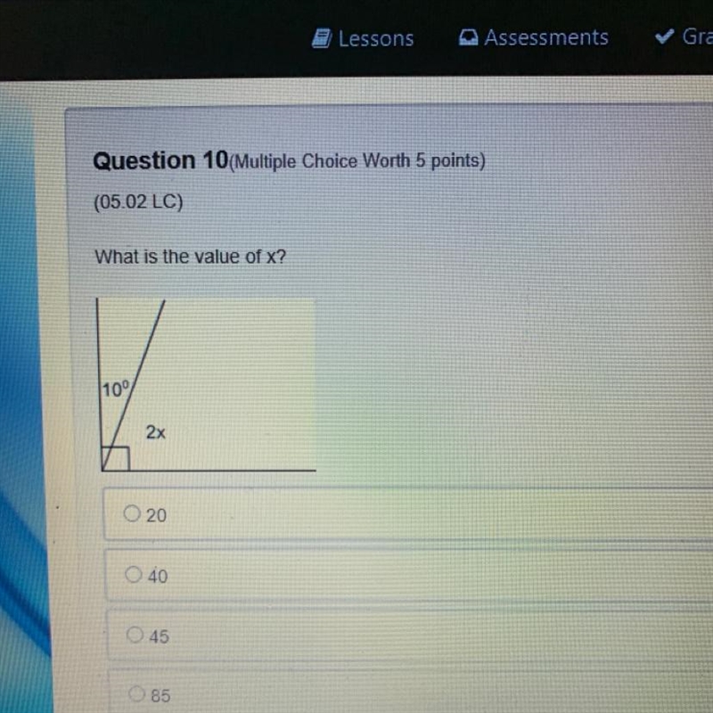 What is the value of x? 20 40 45 85-example-1