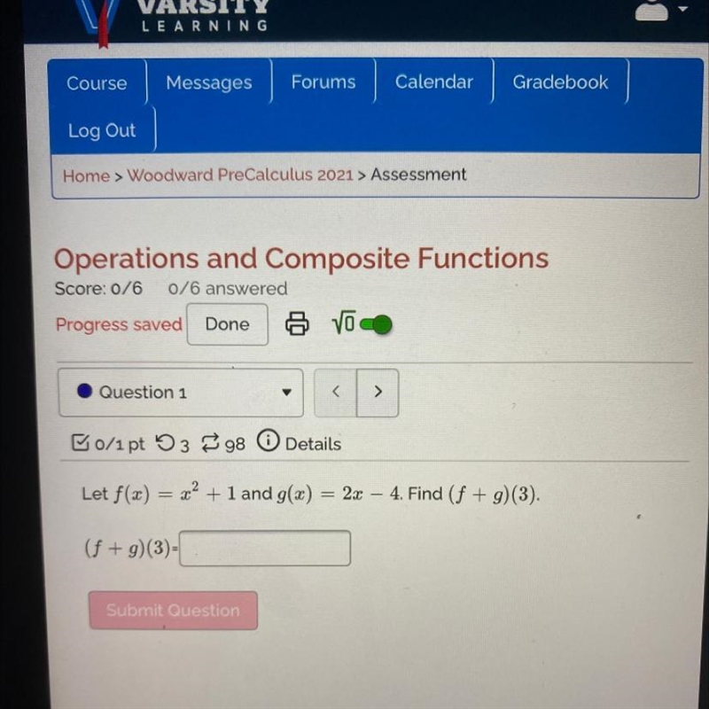 Operations and Composite Functions Score: 0/6 0/6 answered Progress saved Done 6 VO-example-1