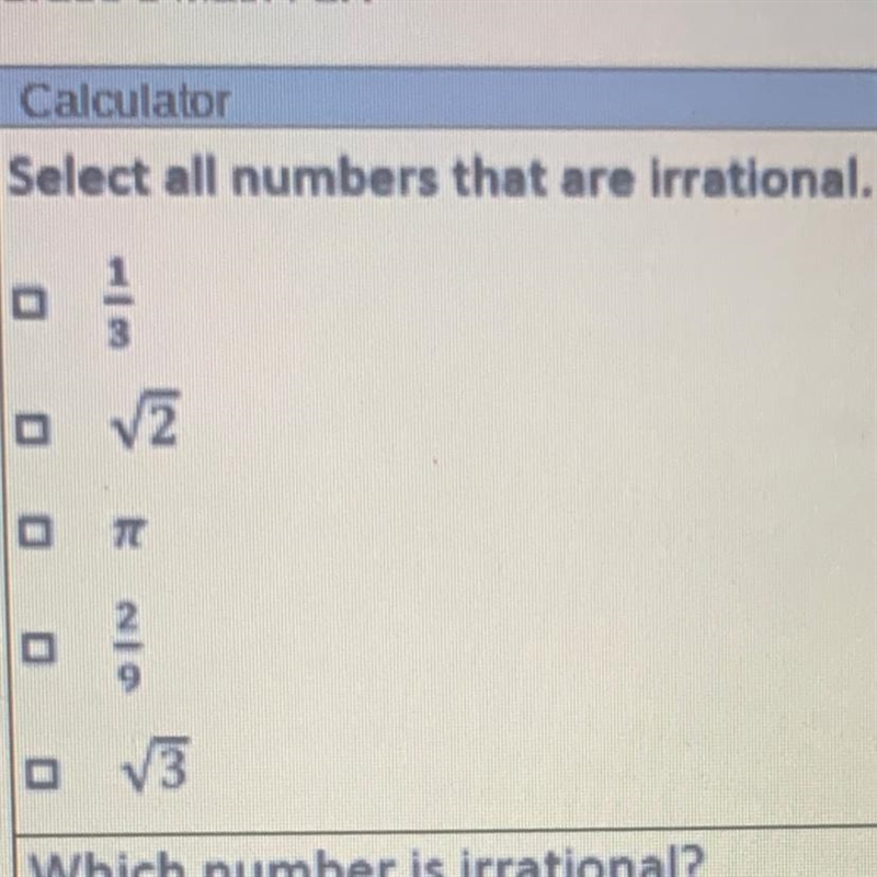 Select all numbers that are irrational.-example-1