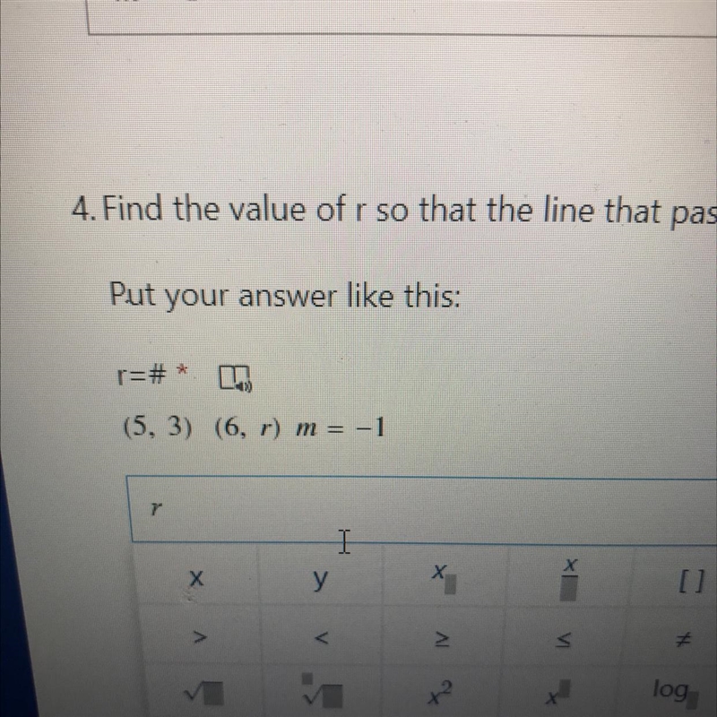 (5,3)(6,r) m=-1 Find the value of r so that the line that passes through the pair-example-1