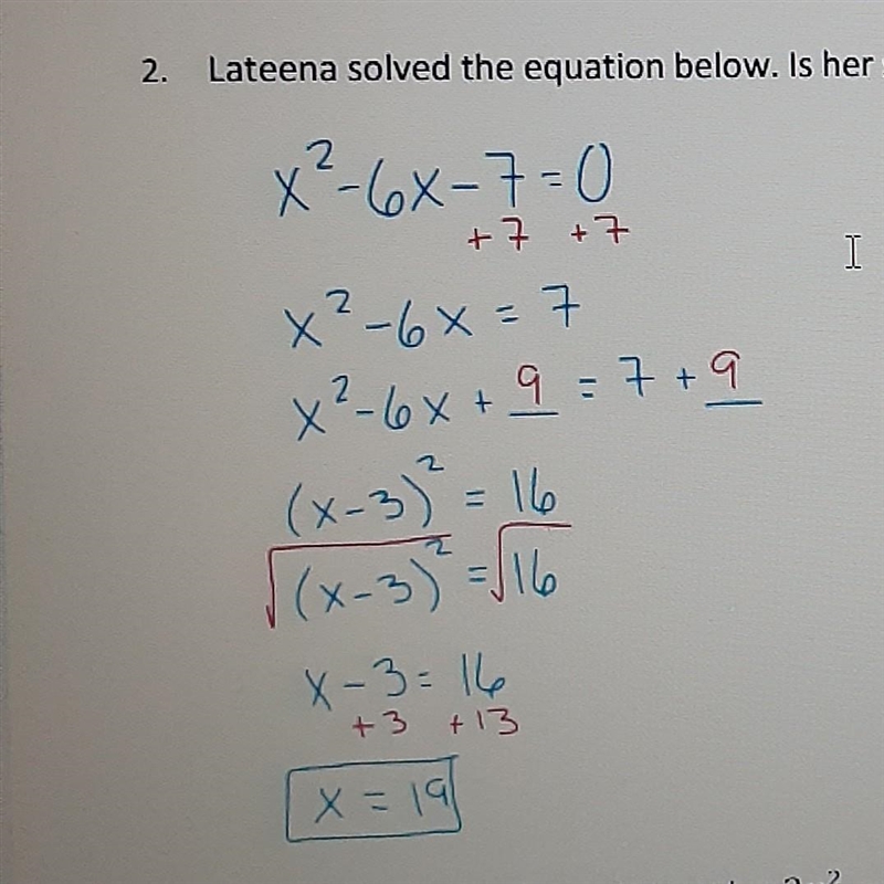 Please Help. Lateena solved the equation below. Is her solution correct? Explain why-example-1