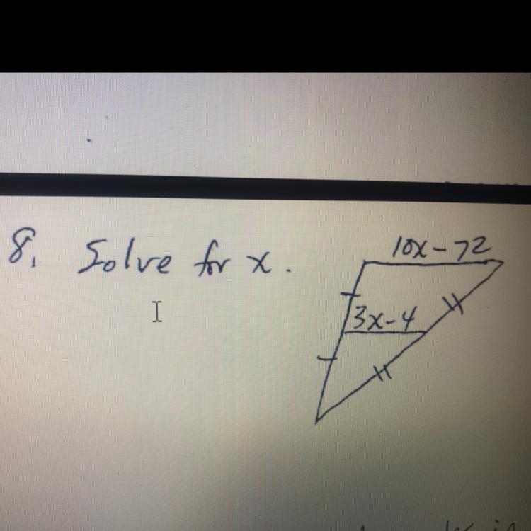 Solve for x 10x - 72 3x - 4-example-1