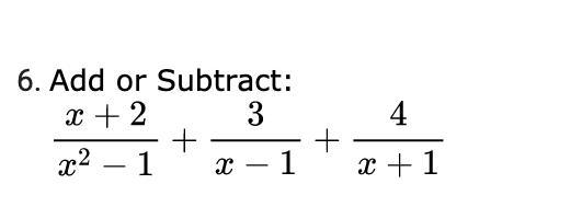 Add or Subtract: show all work 30 POINTS!!-example-1