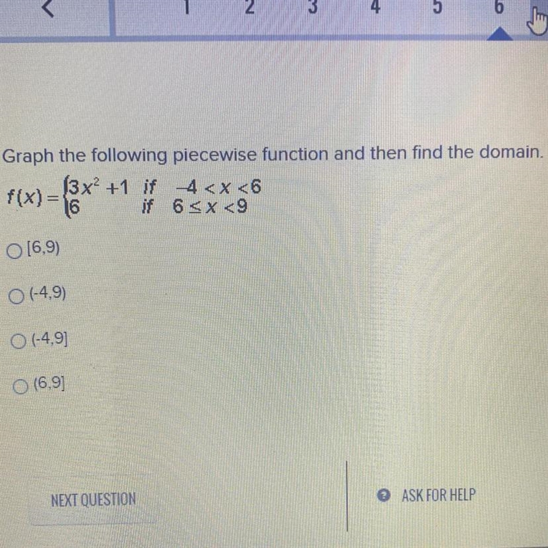 Graph the following piecewise function and then find the domain. f(x)= 3x^2+1 if -4x-example-1