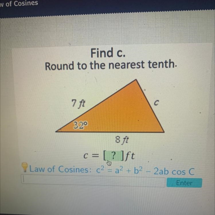 Find c. Round to the nearest tenth. 77 1829 817 C = [.? Ift Law of Cosines: ca? + b-example-1