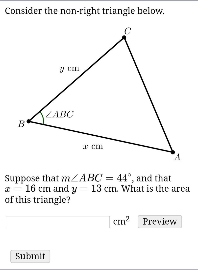 Consider the non-right triangle below. Suppose that m∠ABC=44∘, and that x=16 cm and-example-1