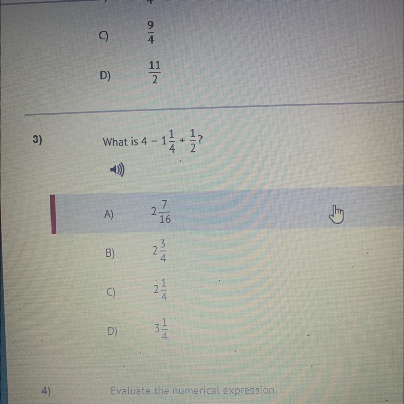 What is 4 - 1 1/4 + 1/2? A 2 7/16 B 2 3/4 C 2 1/4 D 3 1/4-example-1