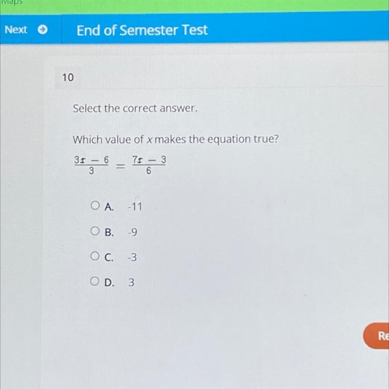 Select the correct answer. Which value of x makes the equation true? 3x - 6/ 3 = 7x-example-1