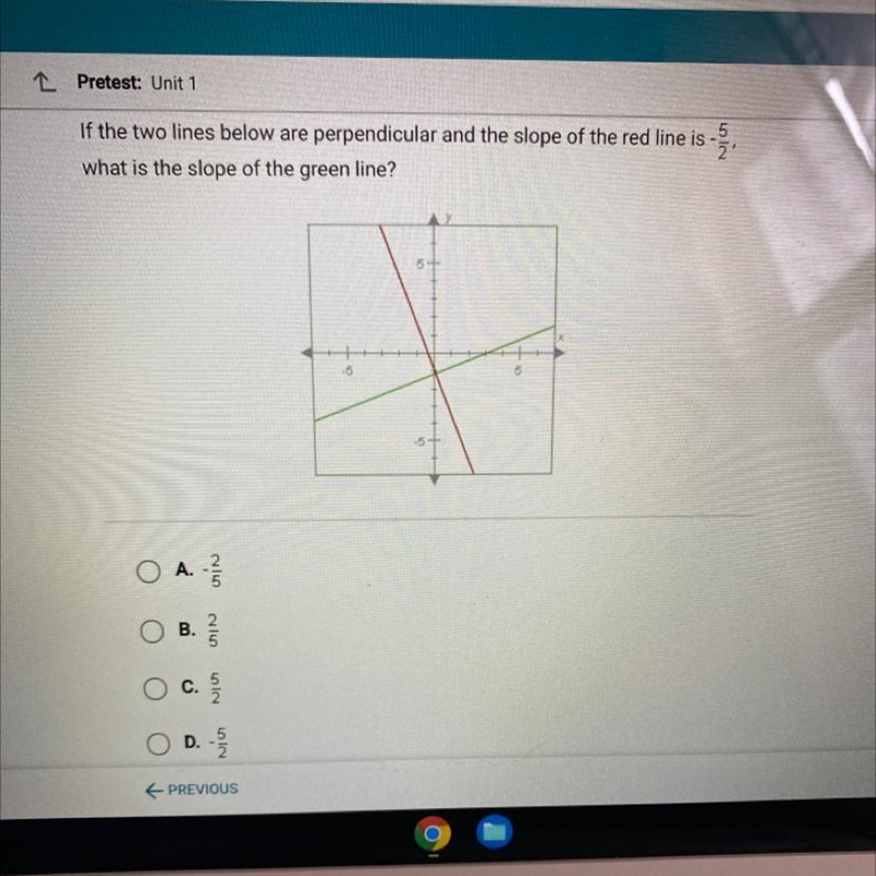 If the two lines below are perpendicular and the slope of the red line is what is-example-1