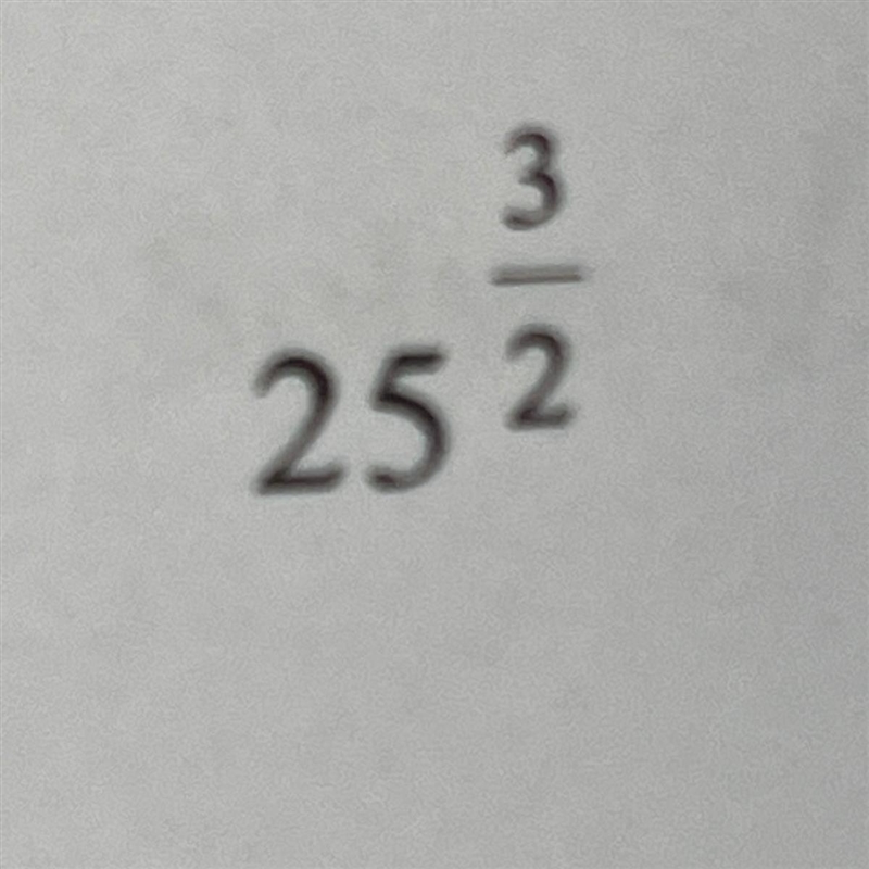 Evaluate 25^3/2 ......-example-1