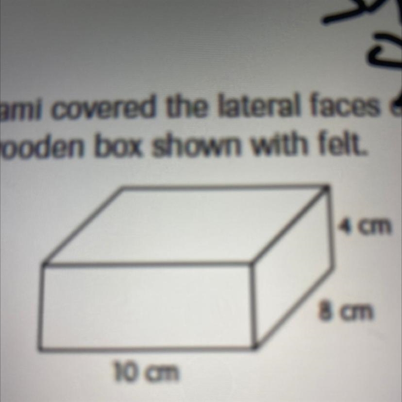 Jami covered the lateral faces the wooden box shown with felt. Which expression shows-example-1