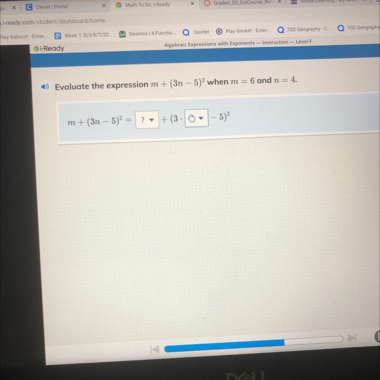 Evaluate the expression m + (3n - 5)2 when m = 6 and n = 4. m+ (3n - 5)2 = ? A + (3 ? -5)-example-1