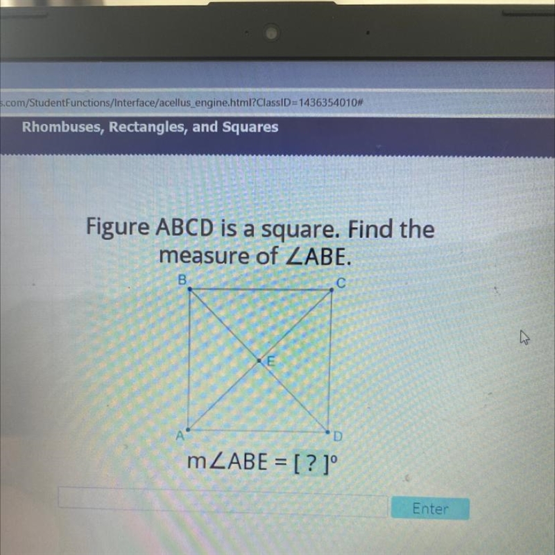 Figure ABCD is a square. Find the measure of ZABE. B С A А D mZABE = [?]°-example-1