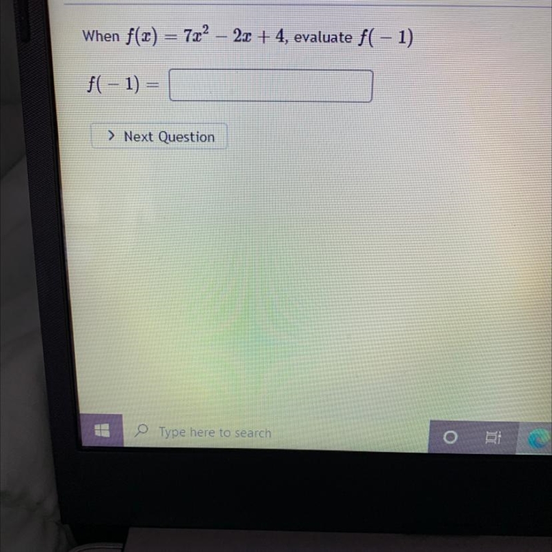 When f(x) = 7x^2 - 2x + 4, evaluate f(-1) f(-1) =-example-1