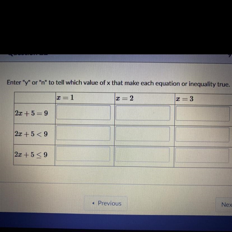 Enter "y" or "n" to tell which value of x that make each equation-example-1