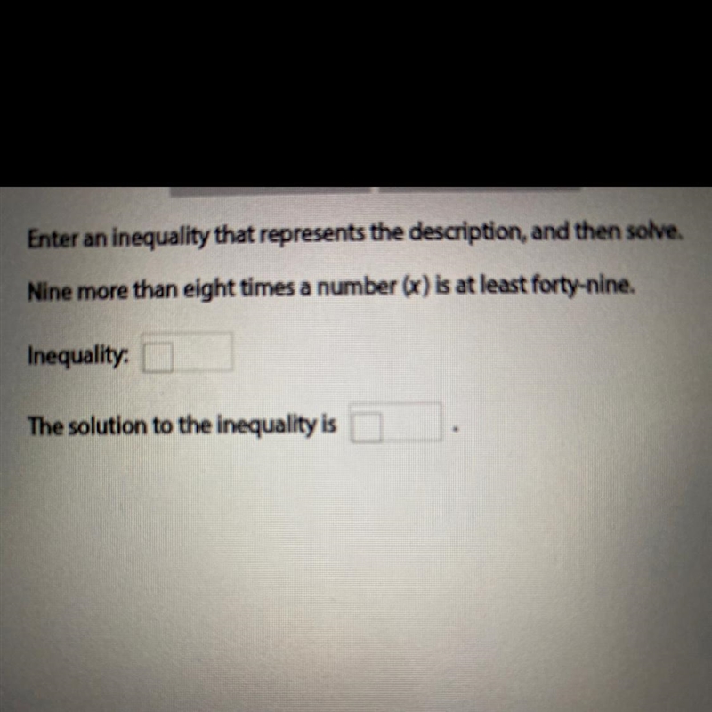 Algebra 1. How to find the inequality and solution to the inequality.-example-1