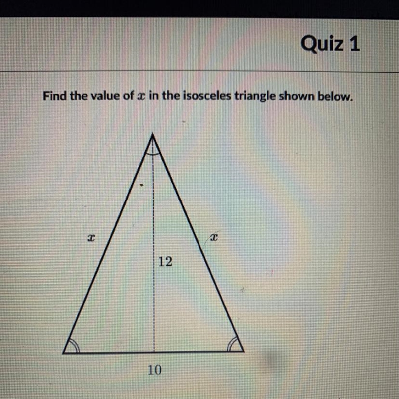 Find the value of x in the isosceles triangle shown below. 2 2 12 10-example-1