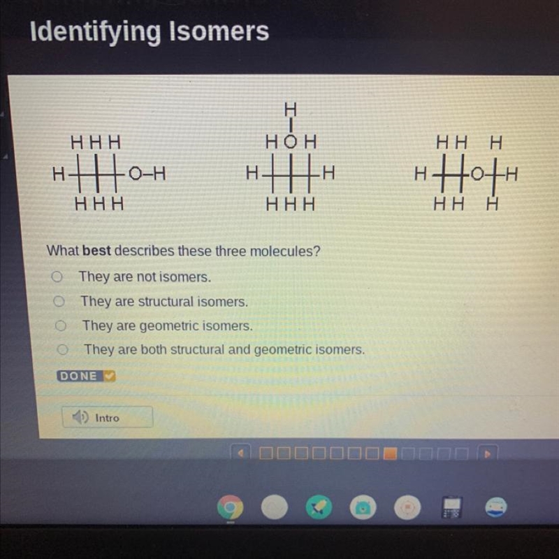 Н НОН HHH HHH H Но-н нЩн нон HHH HHH HHH What best describes these three molecules-example-1