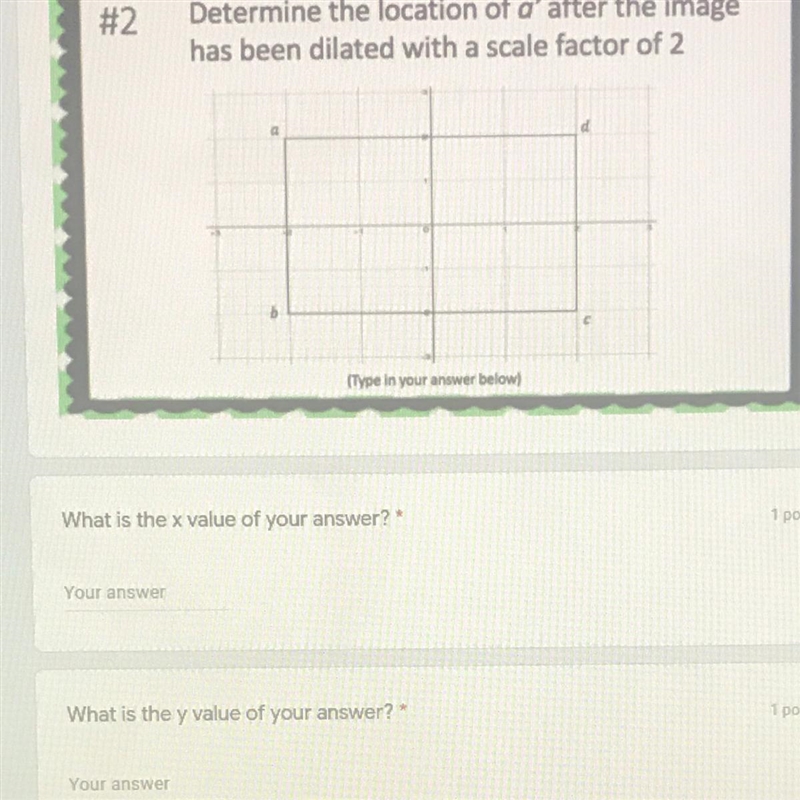 Determine the location of a' after the image has been dilated with a scale factor-example-1