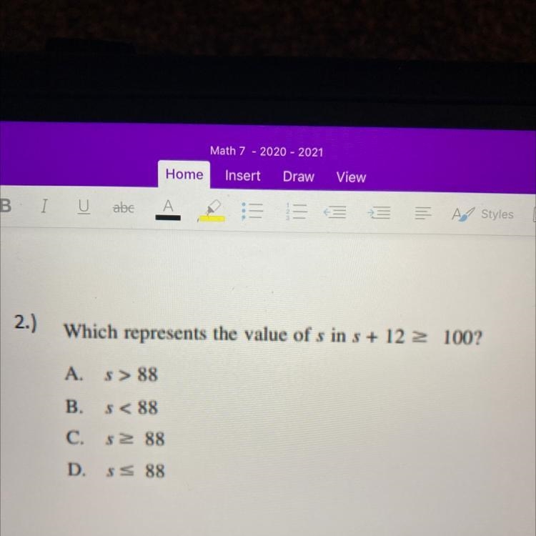 Which represents the value of s in s + 12 2 100?-example-1