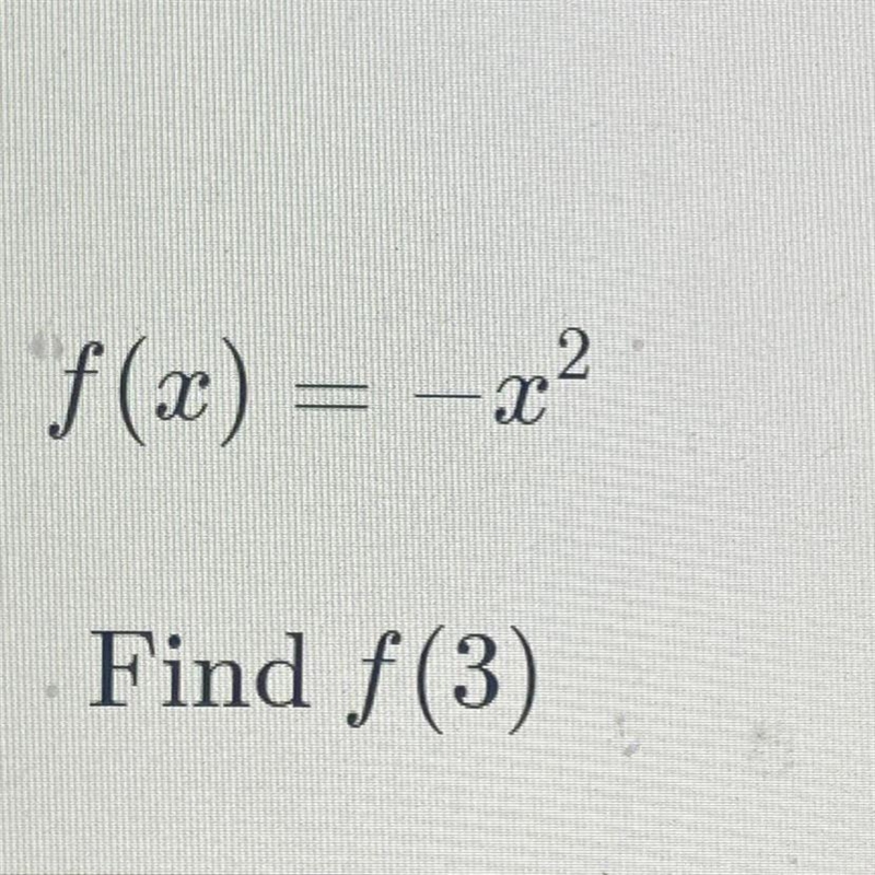 F(x) = -x^2 Find f(3)-example-1