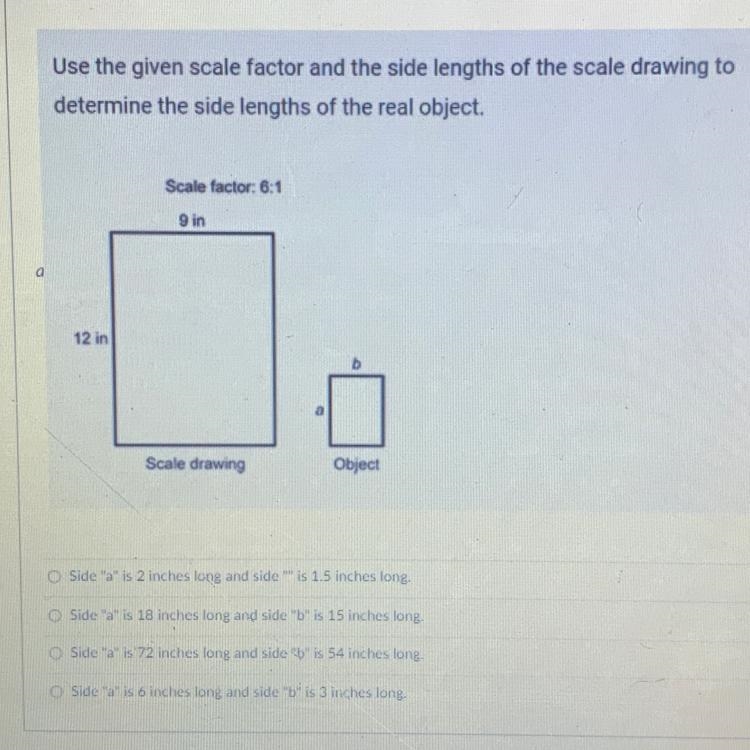 Use the given scale factor and the side lengths of the scale drawing to determine-example-1