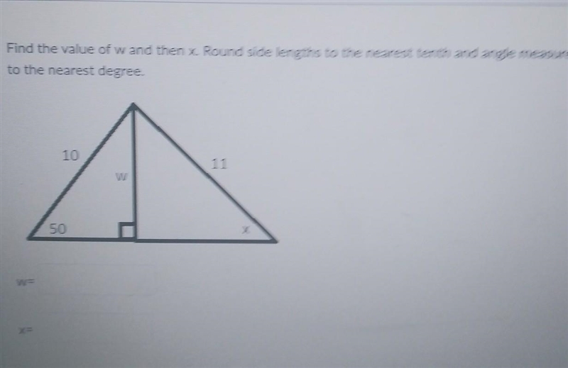 find the value of w and then x. round side lengths to the nearest tenth and angle-example-1