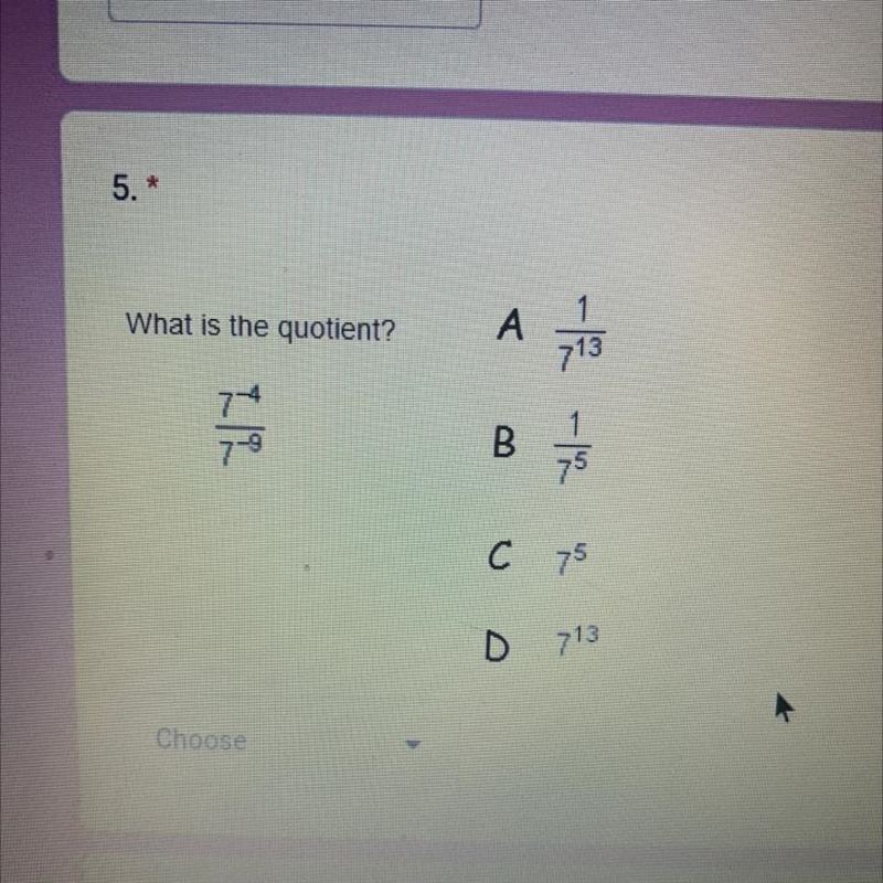 What is the quotient? ? A 1 713 74 B 1 75 C 75 D 713-example-1