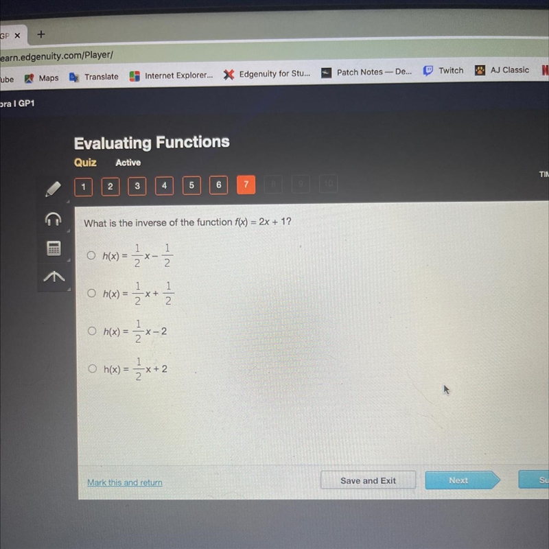 What is the inverse of the function f(x) = 2x + 1? 1 h(x) : - 1 X- 2 2 글을 글자 1 O h-example-1