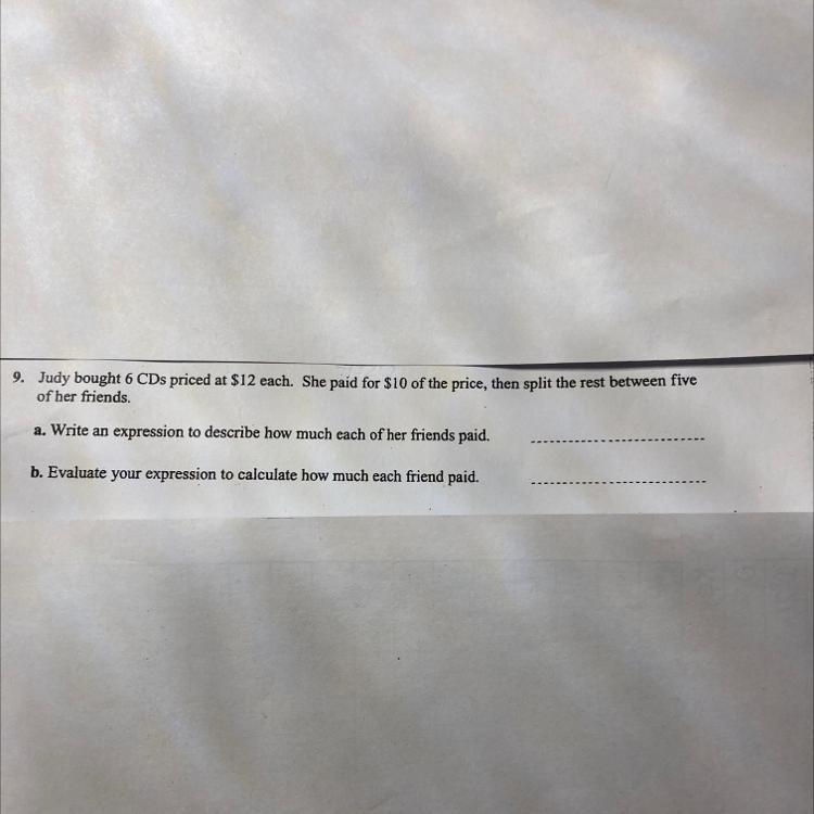 Judy bought 6 CDs priced at $12 each. She paid for $10 of the price, then split the-example-1