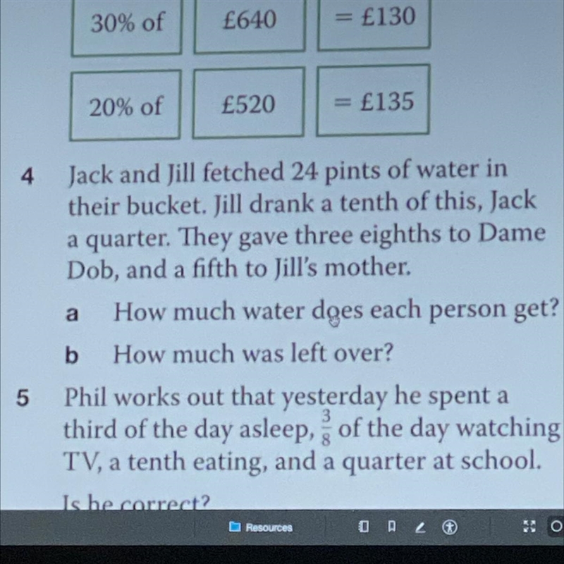 Jack and Jill fetched 24 pints of water in their bucket. Jill drank a tenth of this-example-1