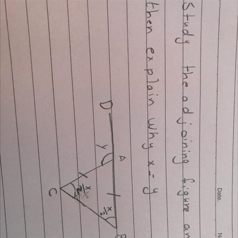 Study the adjoining figure and then explain why x = y-example-1