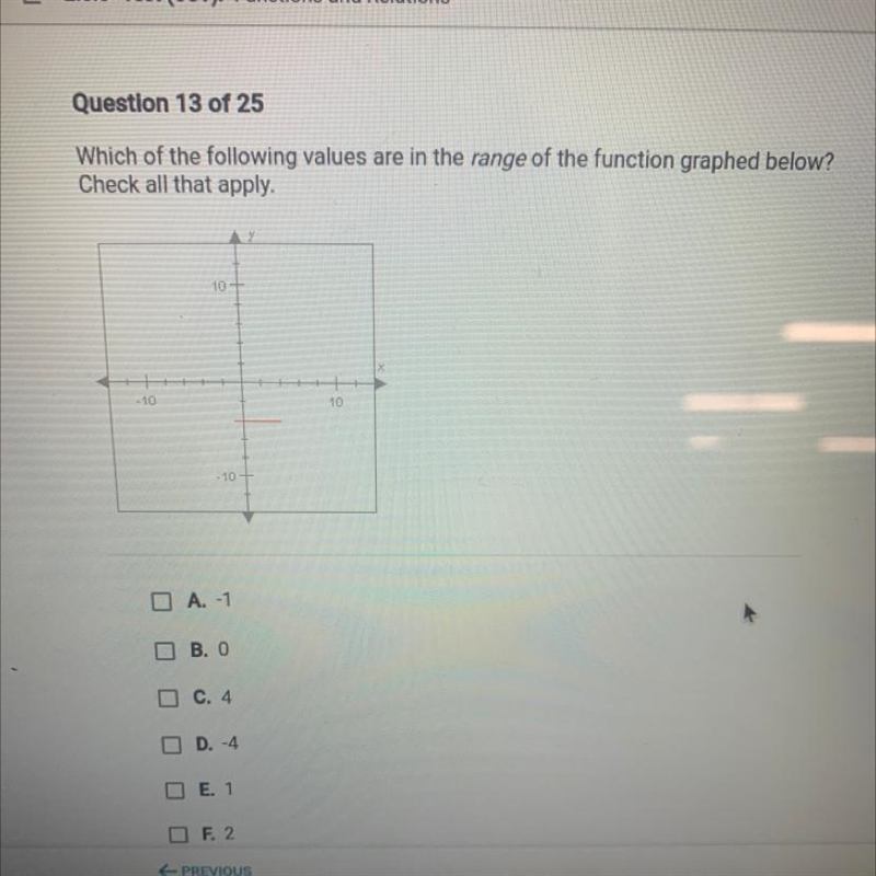 Which of the following values are in the range of the function graphed below? Check-example-1