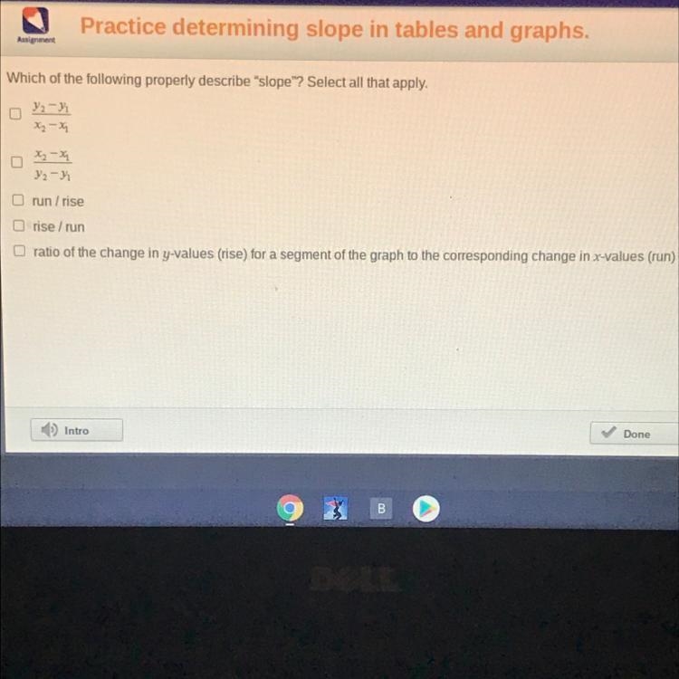 Which of the following properly describe "slope"? Select all that apply-example-1