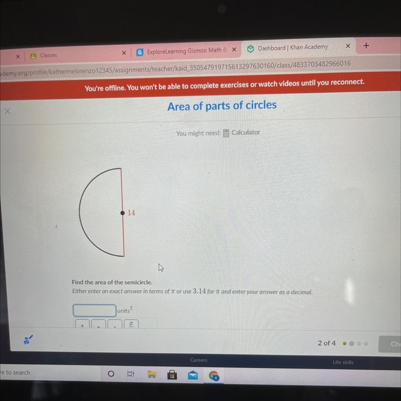 14 Find the area of the semicircle. Either enter an exact answer in terms of 7 or-example-1