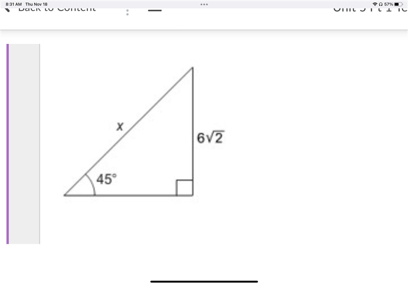 What is the value of x? 10 points 6 12 6√2 3-example-1