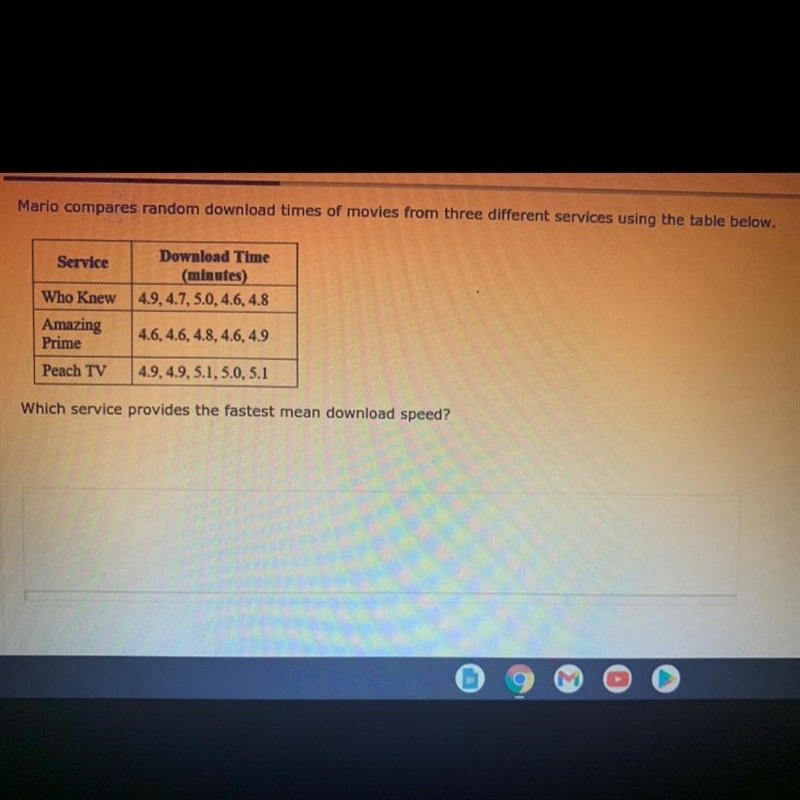 Mario compares random download times of movies from three different services using-example-1