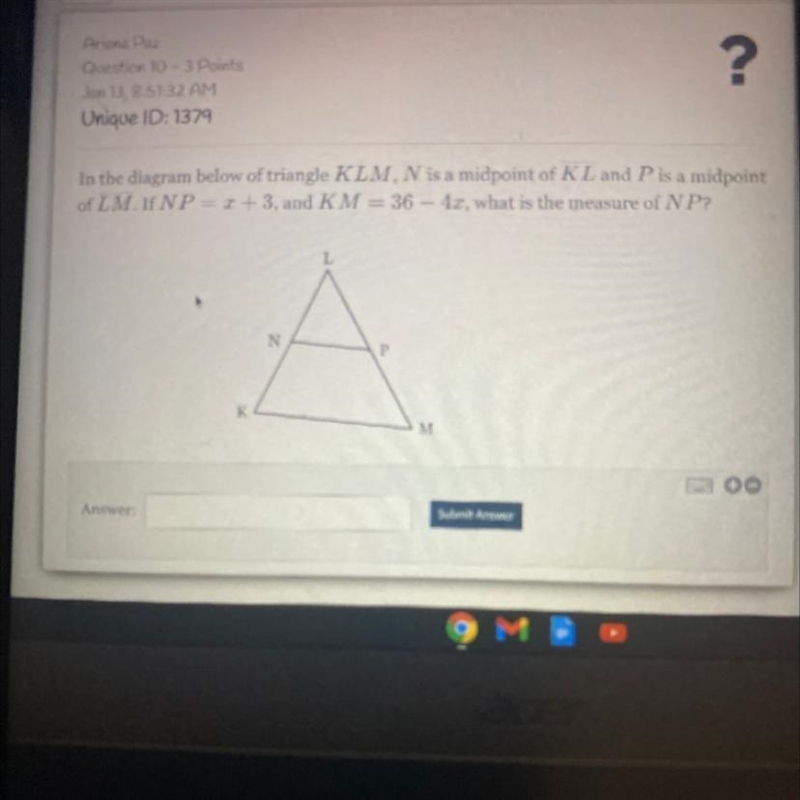 In the diagram below of triangle KLM, N is a midpoint of K L and P is a midpoint of-example-1