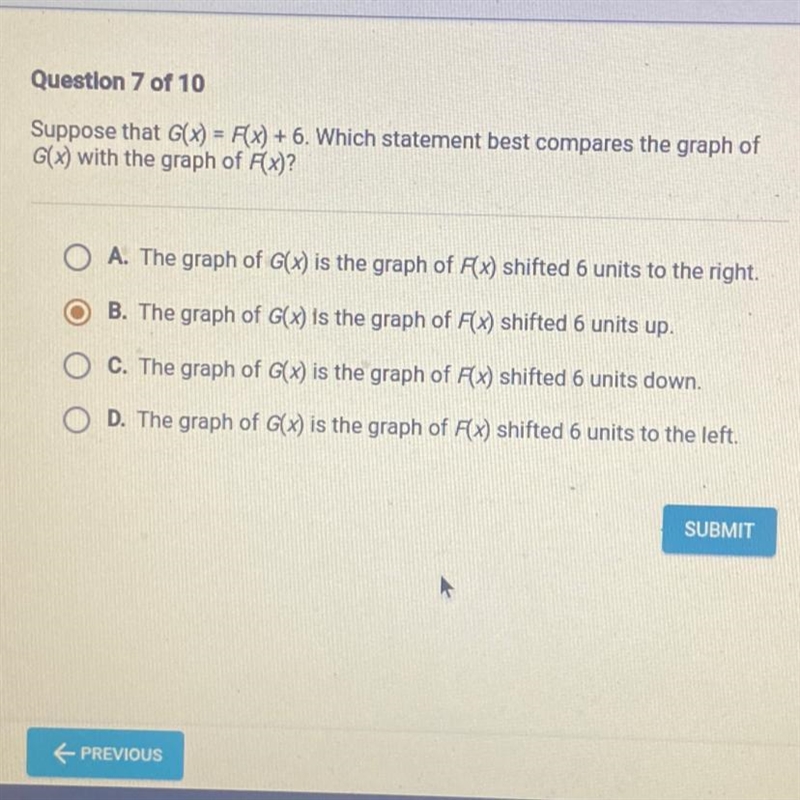 Suppose that G(x) = F(x) + 6. Which statement best compares the graph of G(x) with-example-1